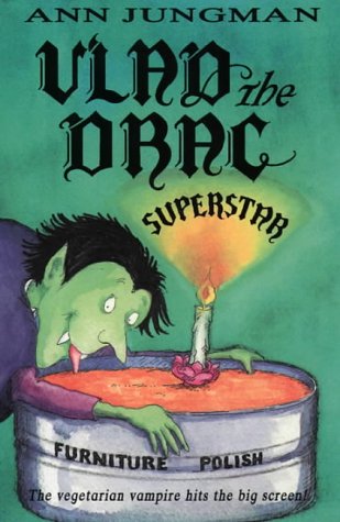 Vlad the Drac Superstar (Vlad the Drac, #3)
