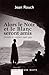 Alors le Noir et le Blanc seront amis - Carnets de mission 1947-1951 (French Edition)