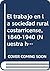 El trabajo en la sociedad rural costarricense, 1840-1940 (Nuestra historia) (Spanish Edition)