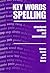 Key Words Spelling