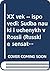 XX vek -- ispovedi: Sudʹba ...