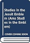 Studies in the Jesuit Emblem (Ams Studies in the Emblem)