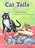 Cat Tails (Books for Young Learners)