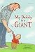 My Daddy Is a Giant by Carl Norac