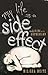 My Life as a Side Effect - Living with Depression by Milissa Deitz