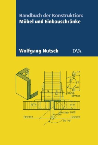 Handbuch der Konstruktion: Möbel und Einbauschränke. (Lernmaterialien)