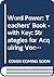 Word Power: Strategies for Acquiring Vocabulary: Teacher's Book (with Key)