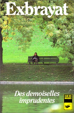 Des Demoiselles Imprudentes (Paperback)