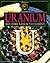 Elements, Volume 15: Uranium and Other Radioactive Elements