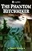 The Phantom Hitchhiker And Other Ghost Mysteries