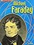 Groundbreakers: Michael Faraday (Groundbreakers)