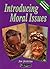 Introducing Moral Issues