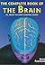 The Complete Book of the Brain