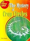 Can Science Solve the Mystery of Crop Circles? (Can Science Solve?)