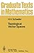 Topological Vector Spaces (Graduate Texts in Mathematics)