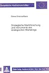 Strategische Marktforschung und Instrumente des strategischen Marketings (Europäische Hochschulschriften / European University Studies / Publications Universitaires Européennes) (German Edition) Strategische Marktforschung und Instrumente des strategischen Marketings (Europäische Hochschulschriften / European University Studies / Publications Universitaires Européennes) (German Edition)