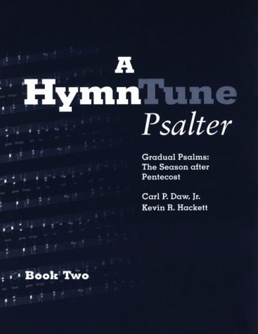 A Hymntune Psalter: Gradual Psalms : The Season After Pentecost (Paperback)