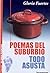 Poemas del suburbio / Todo asusta (Spanish Edition)