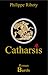 Catharsis by Philippe Riboty