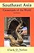 Southeast Asia by Clark D. Neher