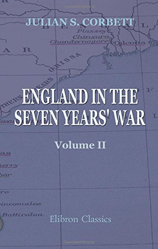 England in the Seven Years' War: A Study in Combined Strategy, Volume 2 (Paperback)