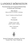 Oceanography (Landolt-Börnstein: Numerical Data and Functional Relationships in Science and Technology - New Series, 3b)