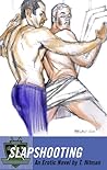 Slapshooting: An Erotic Novel