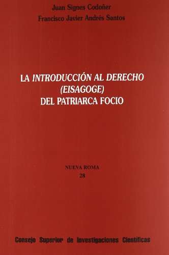 La introducción al Derecho (Eisagoge) del patriarca Focio
