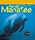 Manatee (Animals in Danger)