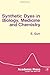 Synthetic dyes in biology, medicine and chemistry