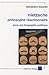 Nietzsche Philosophe Réactionnaire: Pour Une Biographie Politique