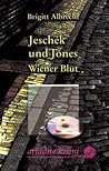 Jeschek und Jones. Wiener Blut. Jeschek und Jones. Wiener Blut.