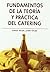 Fundamentos de La Teoria y Practica del Catering