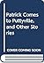 Patrick Comes to Puttyville, and Other Stories by Geoffrey Hayes