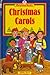 Christmas I: Christmas Carols (Richard Scarry)