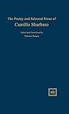 The Poetry and Selected Prose of Camillo Sbarbaro (Scripta Humanistica)