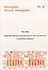 Madness, Death and Disease in the Fiction of Vladimir Nabokov (Birmingham Slavonic Monographs)
