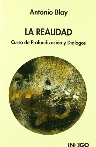 La Realidad: Curso de profundización y diálgos (Paperback)