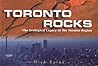 Toronto Rocks: The Geological Legacy of the Toronto Region