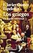 Los griegos by Francisco Javier Gómez Espe...