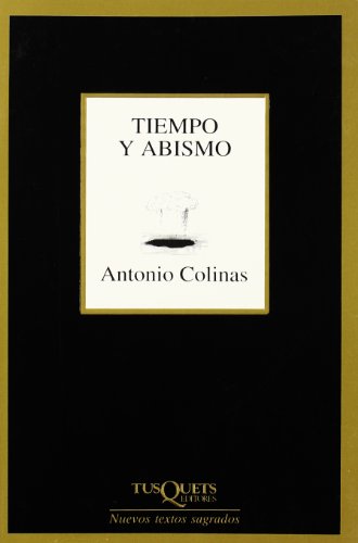 Tiempo y abismo (Marginales) (Spanish Edition)