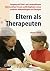 Eltern als Therapeuten