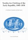 Textiles for Regency Clothing: 1800-1850 Textiles for Regency Clothing: 1800-1850