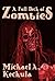 A Full Deck of Zombies by Michael A. Kechula