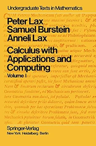 Calculus with Applications and Computing: Volume 1 (Undergraduate Texts in Mathematics)