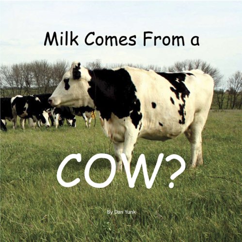 Kailey's Ag Adventures-Milk Comes From a COW? (Paperback)