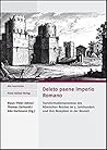 Deleto paene imperio Romano: Transformationsprozesse des Romischen Reiches im 3.aJahrhundert und ihre Rezeption in der Neuzeit (German Edition)