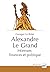 Alexandre le Grand. Monnaies, finances et politique