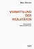 Vermittlung der Realitäten: Semiotische Erkenntnistheorie (Internationale Reihe Kybernetik und Information ; Bd. 8) (German Edition)