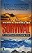 Survival: A Complete Guide to Staying Alive
